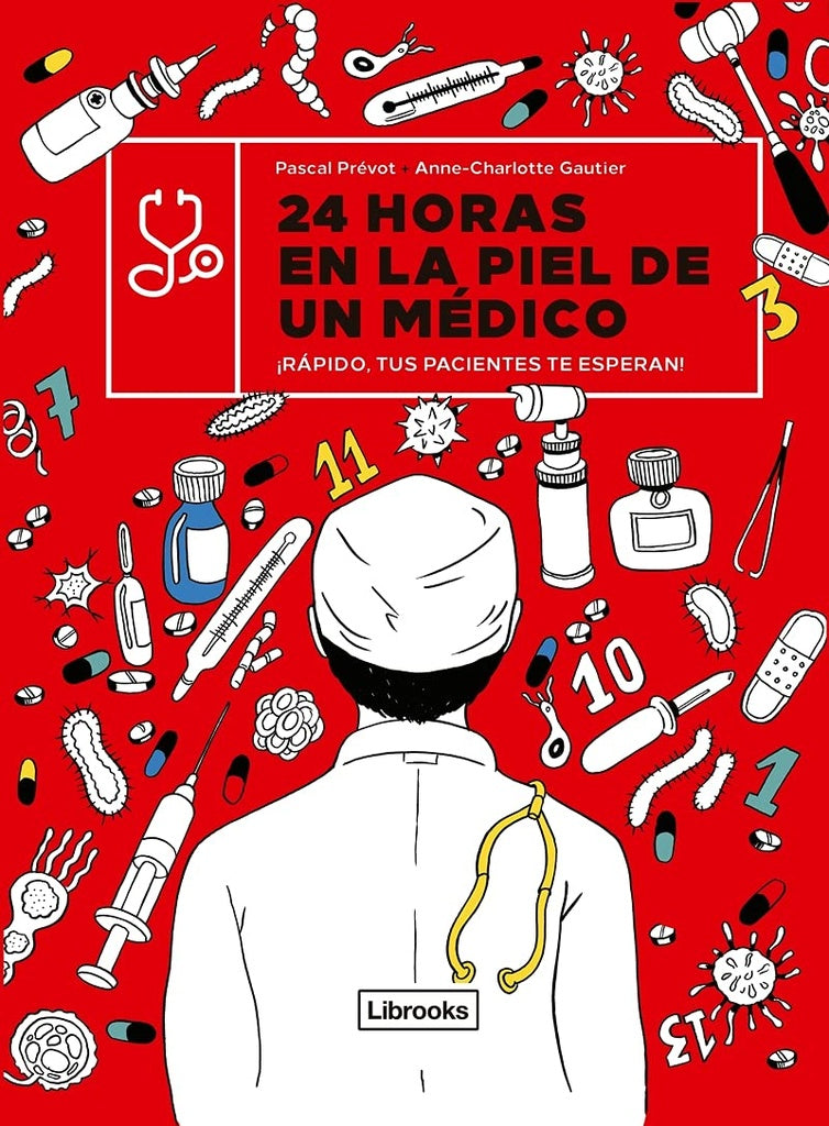 24 horas en la piel de un médico | Pascal Prévot/ Ann-Charlotte Gautier