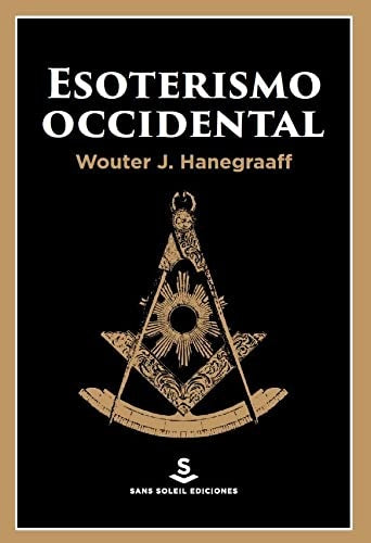 Esoterismo occidental | WOUTER J. HANEGRAAFF