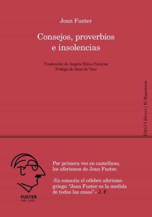 Consejos, proverbios e insolencias | JOAN FUSTER