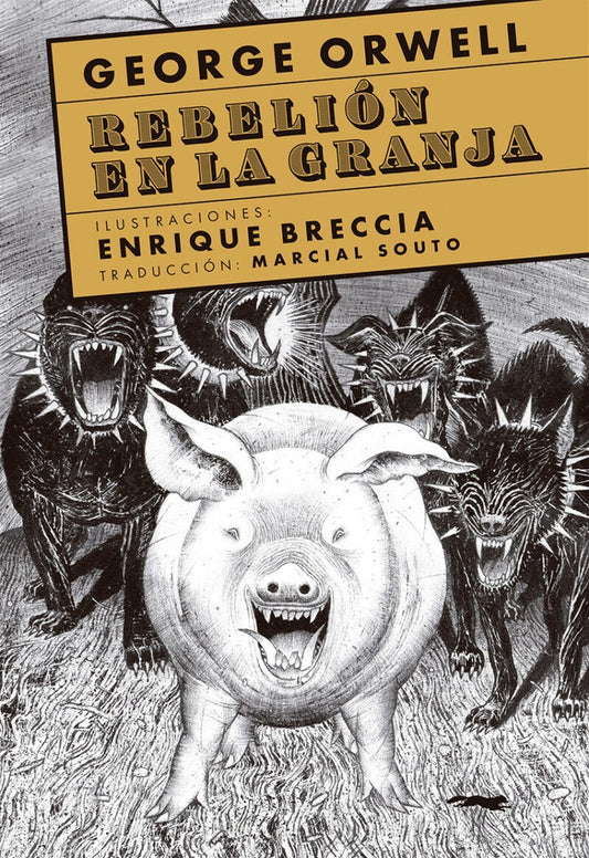 Rebelión en la granja | GEORGE ORWELL / ENRIQUE BRECCIA (ILUST.)