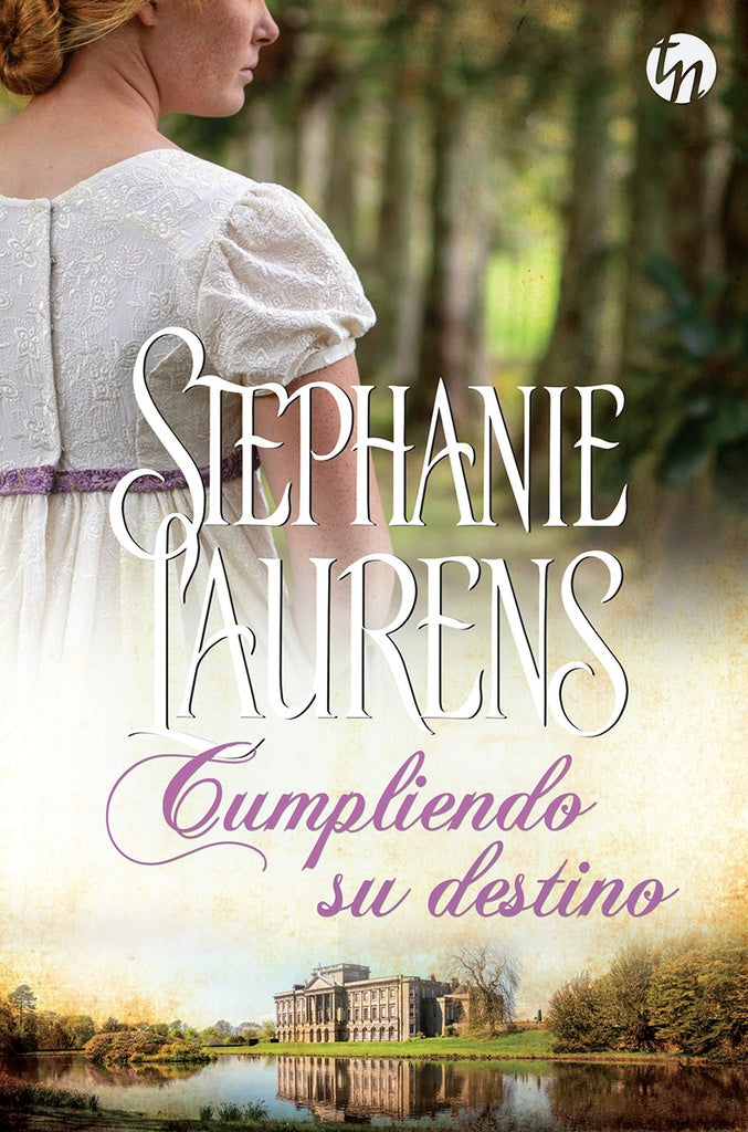 Cumpliendo su destino | STEPHANIE LAURENS