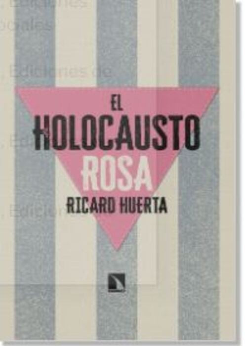 El holocausto rosa | Ricard Huerta