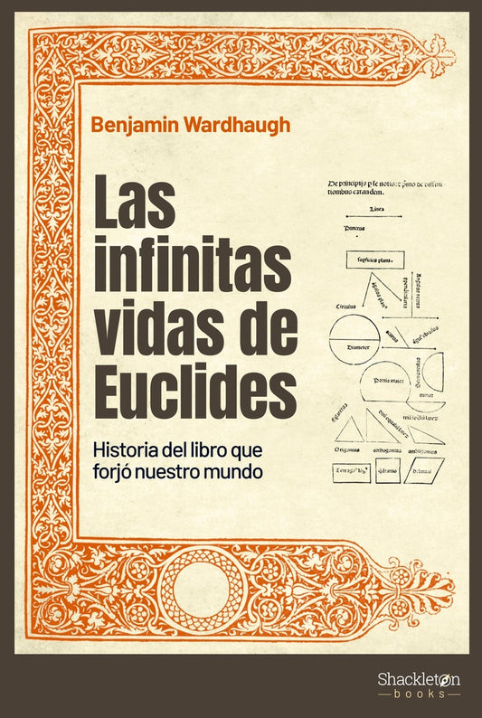 Las infinitas vidas de Euclides | BENJAMIN WARDHAUGH