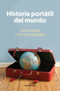 HISTORIA PORTATIL DEL MUNDO | ALEXANDER VIB SCHONBURG