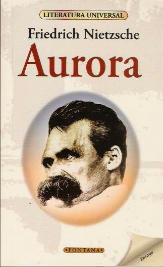 Aurora | Friedrich Nietzsche