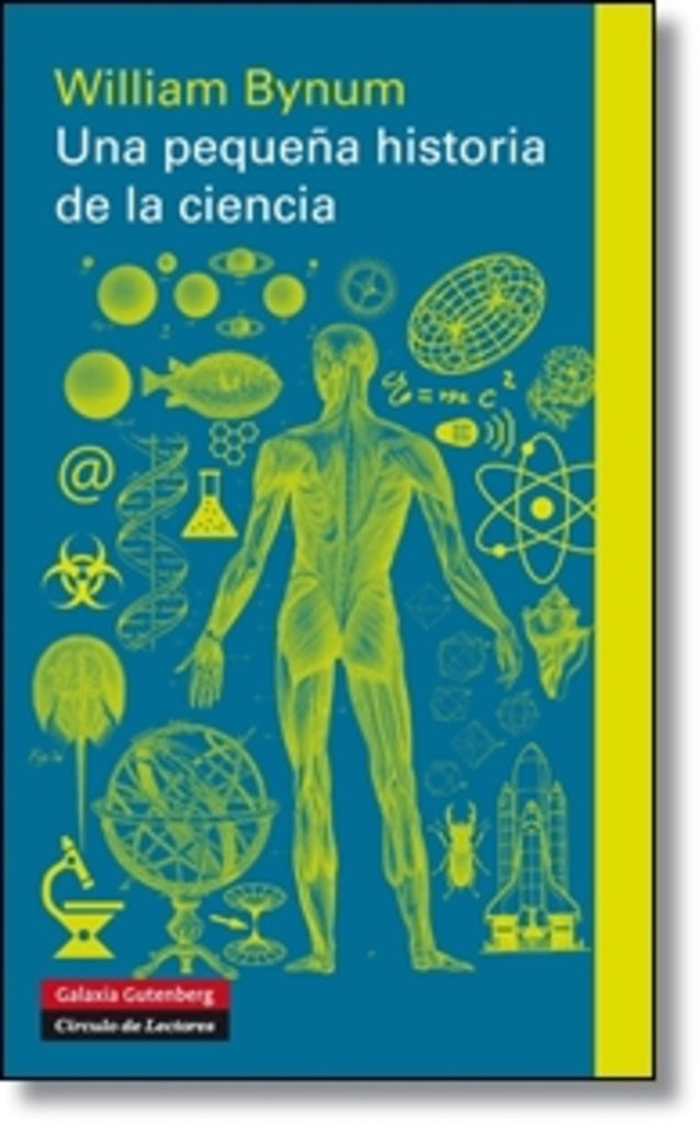 Una pequeña historia de la ciencia | WILLIAM BYNUM