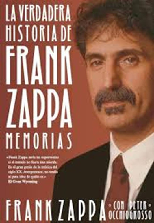 La Verdadera Historia De Frank Zappa | FRANK ZAPPPA