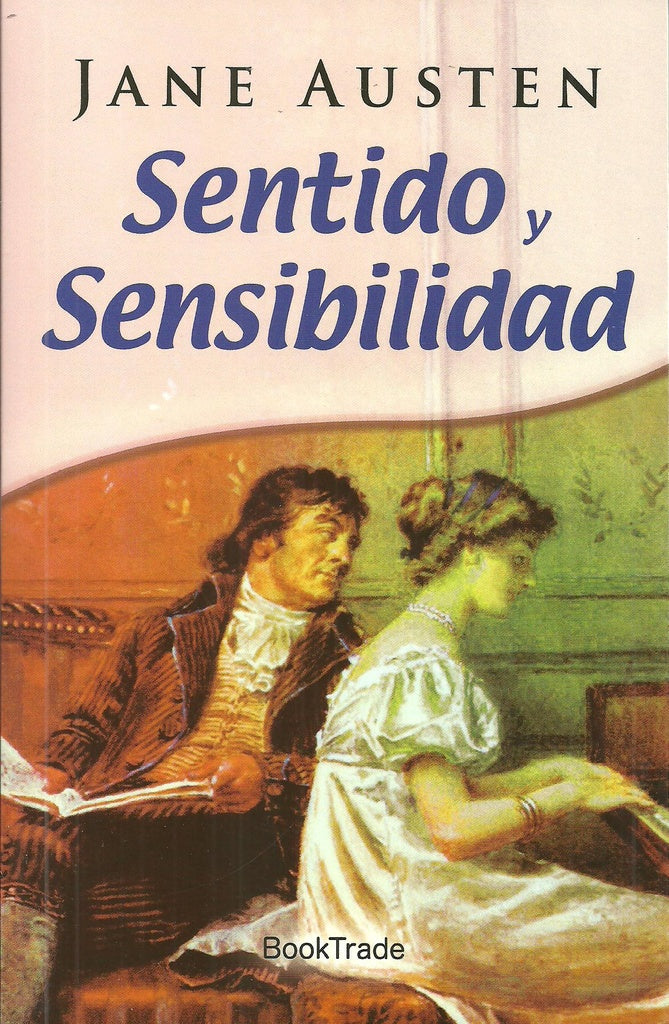 SENTIDO Y SENSIBILIDAD | Jane Austen