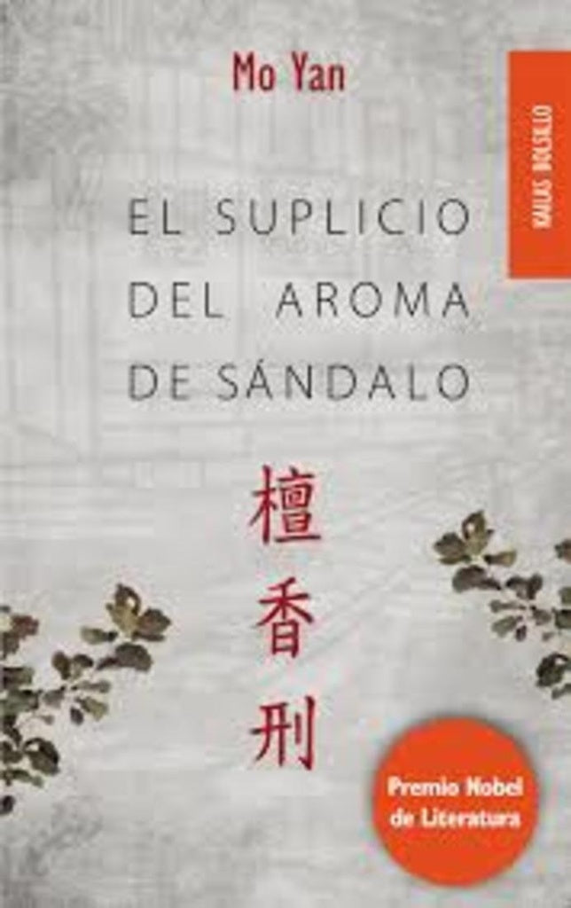 El suplicio del aroma de sándalo | MO YAN