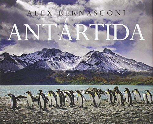 ANTARTIDA | ALEX BERNASCONI