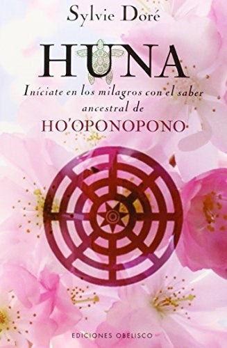 HUNA. HO'OPONOPONO | SYLVIE DORE