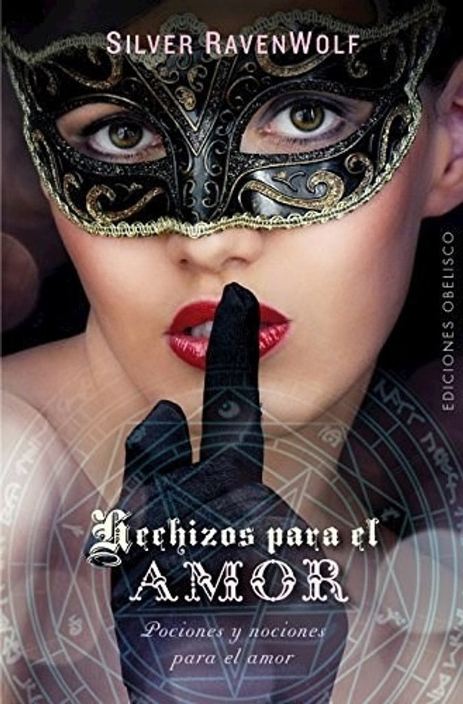 Hechizos para el amor | SILVER RAVEN WOLF