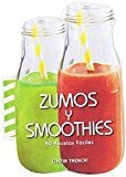 Zumos y smoothies. 50 recetas fáciles | CINZIA TRENCHI