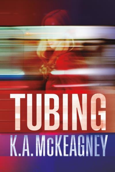 Tubing | K. A. McKeagney