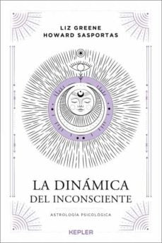 La dinámica del inconsciente | GREENE, Sasportas