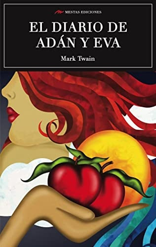 El diario de Adán y Eva | MARK TWAIN