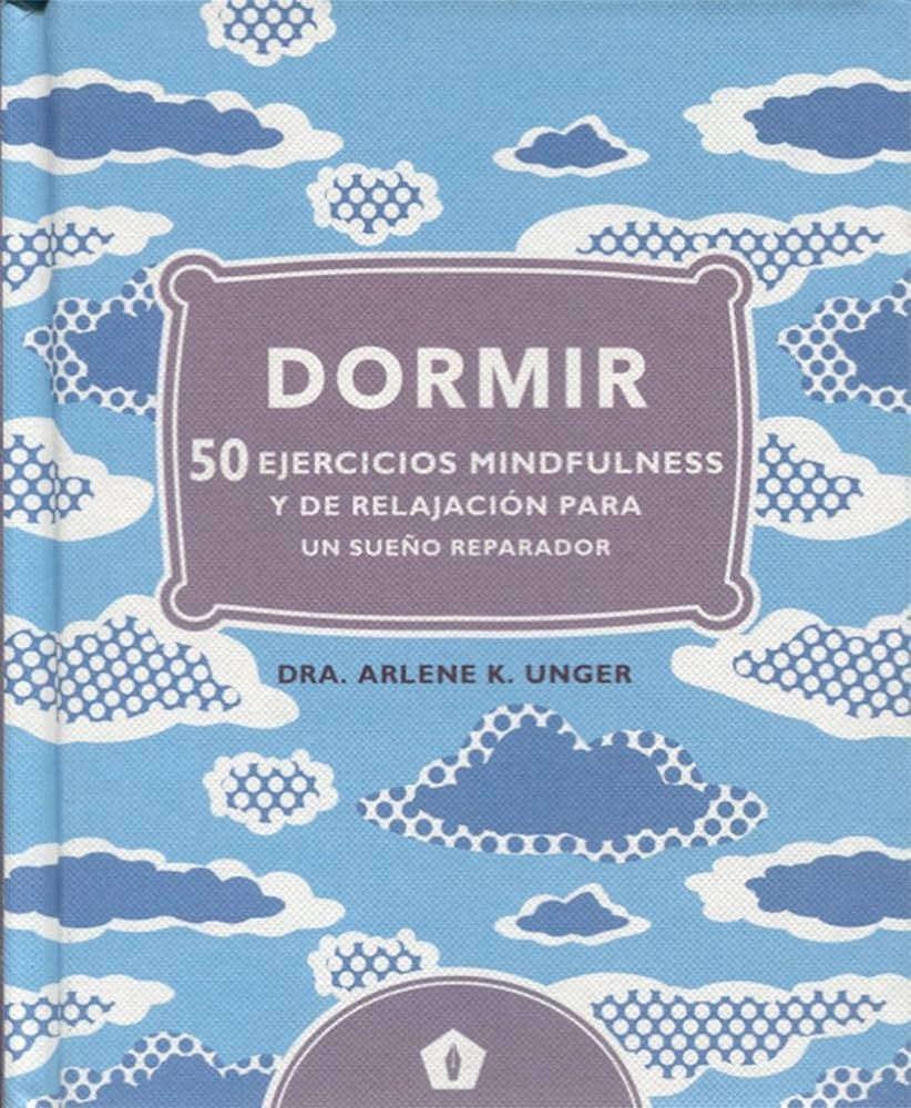 Dormir | Arlene K. Unger