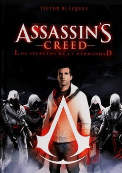 ASSASSINS CREED: LOS SECRETOS DE LA HERMANDAD | VICTOR VELAZQUEZ