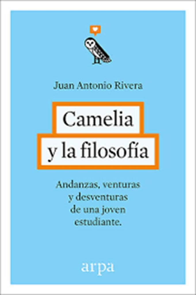 CAMELIA Y LA FILOSOFIA | JUAN ANTONIO RIVERA