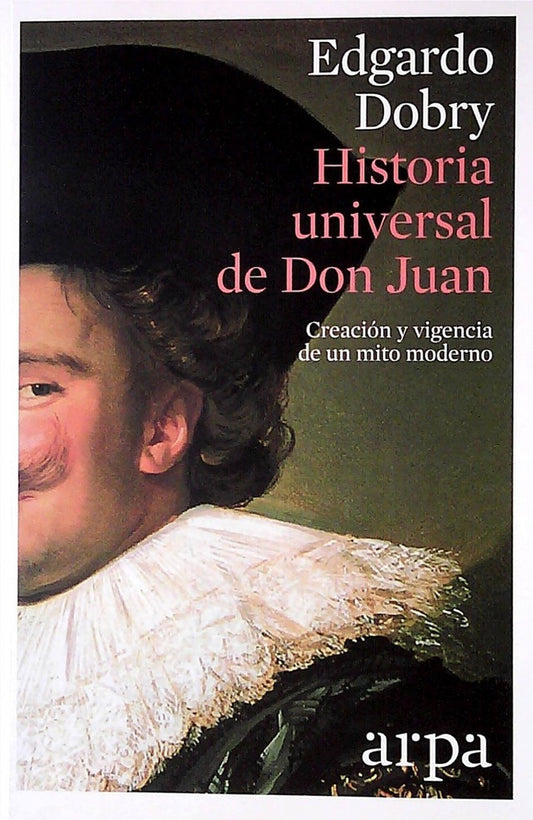 HISTORIA UNIVERSAL DE DON JUAN | EDGARDO DOBRY
