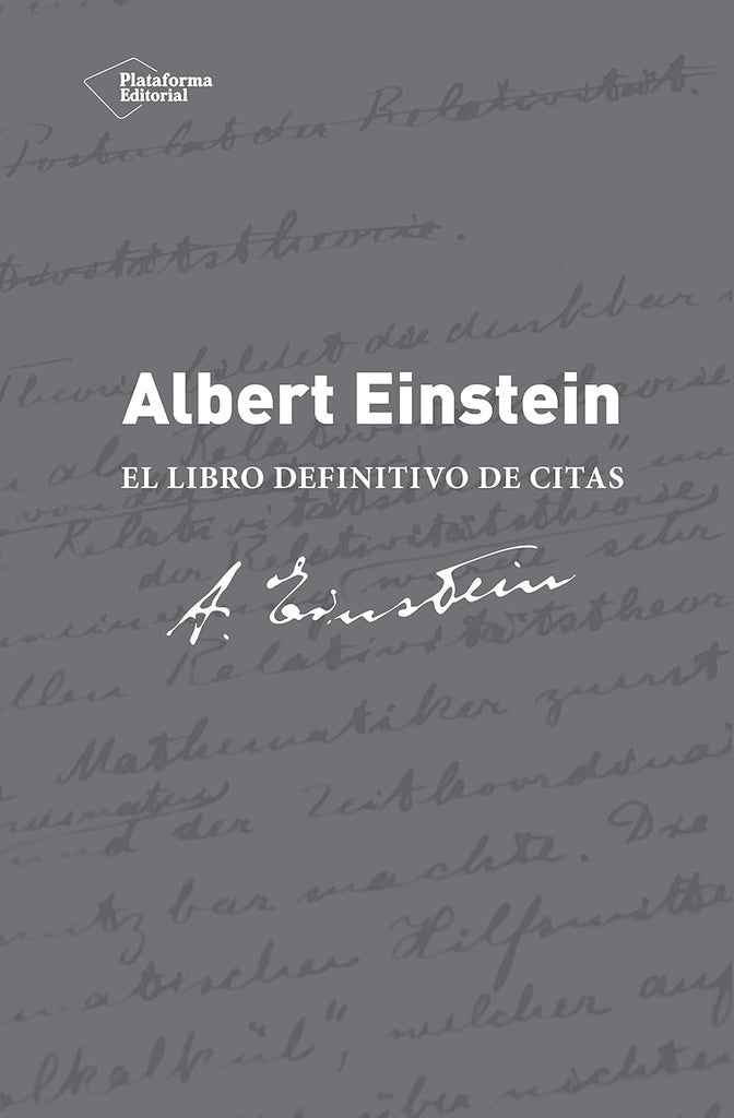 Albert Einstein. El libro definitivo de citas | ALBERT EINSTEIN