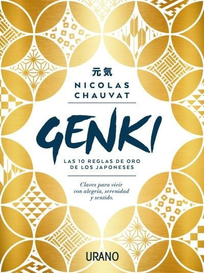 Genki: las diez reglas de oro de los japoneses | Nicolás Chauvat