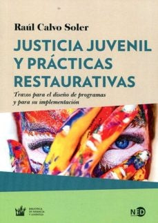 JUSTICIA JUVENIL Y PRACTICAS RESTAURATIVAS | SIN ASIGNAR