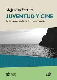 Juventud y cine | Alejandro Ventura Comas