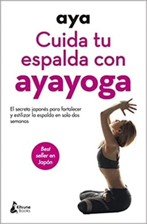 Cuida tu espalada con ayayoga | Aya