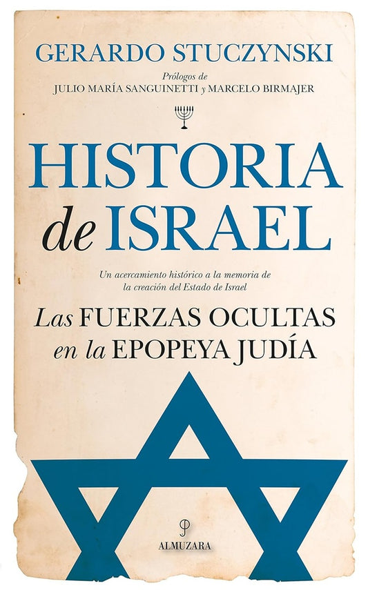 Historia de Israel: Las fuerzas ocultas en la epopeya judía | GERARDO STUCZYNSKI