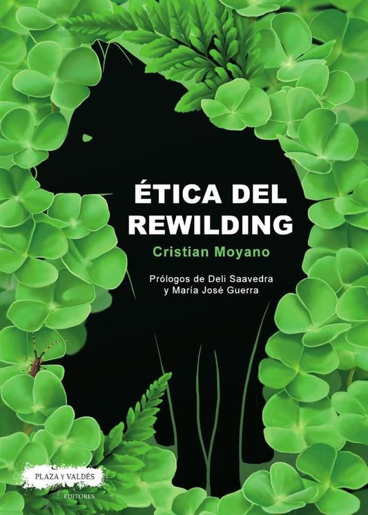 Ética del rewilding | CRISTIAN MOYANO
