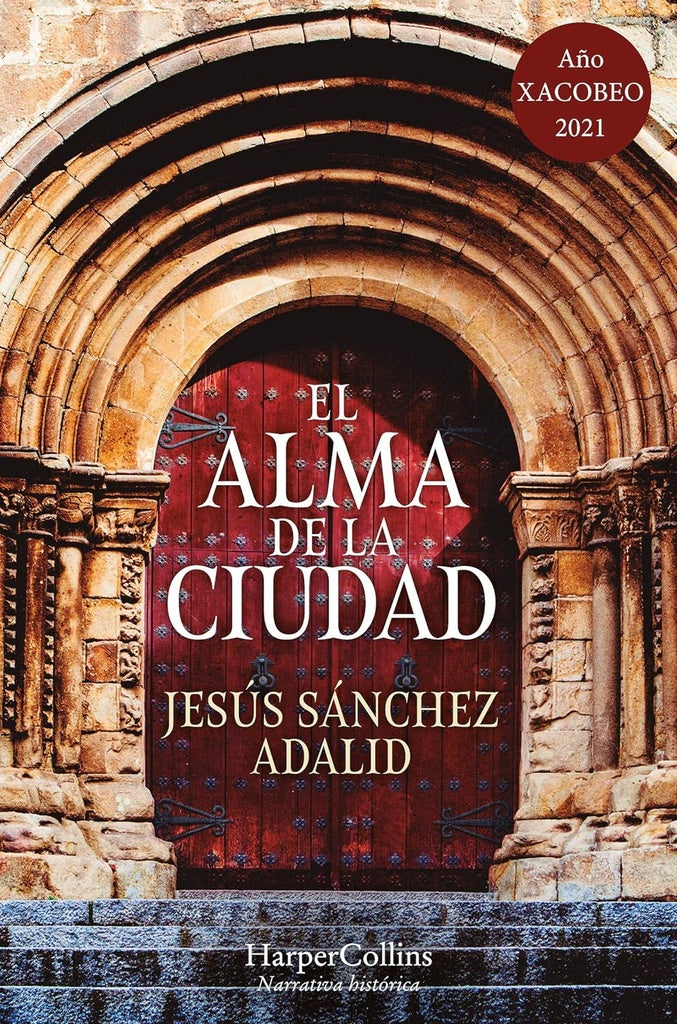 El alma de la ciudad | Jesús Sánchez Adalid