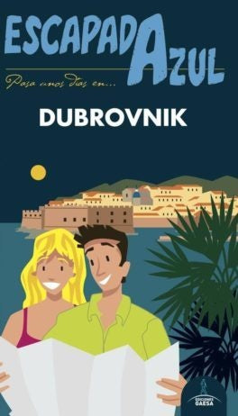 Dubrovnik. Escapada Azul | Ediciones Gaesa