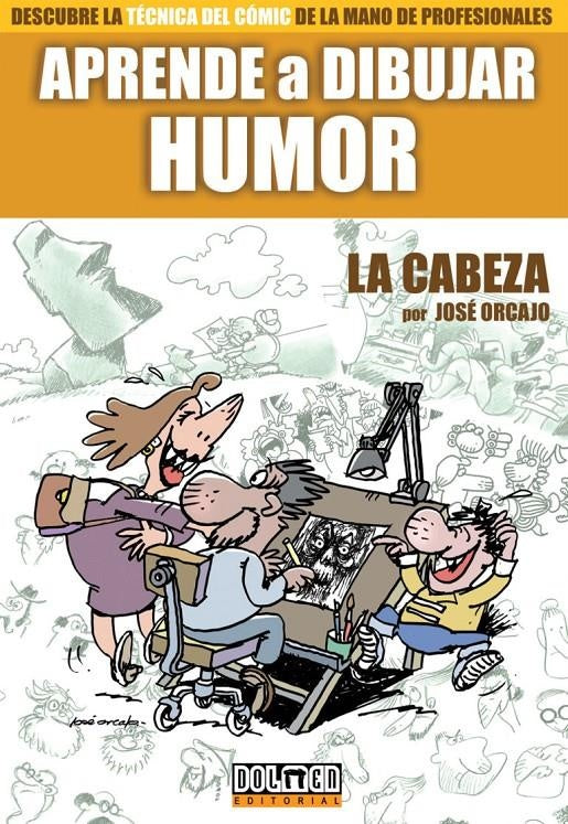 Aprende a dibujar humor: La cabeza | José Orcajo