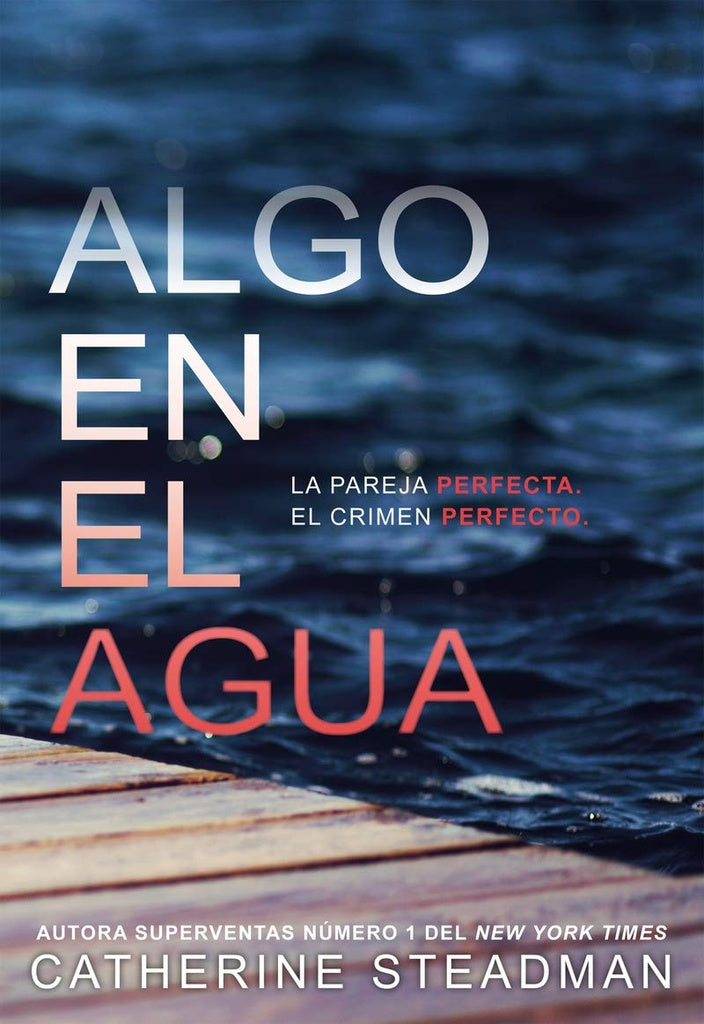 Algo en el agua | Catherine Steadman