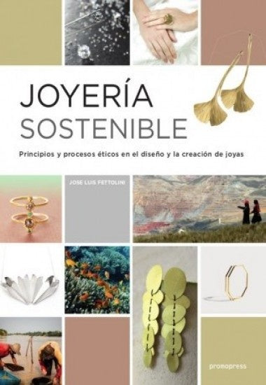 Joyería Sostenible | Jose Luis Fettolini