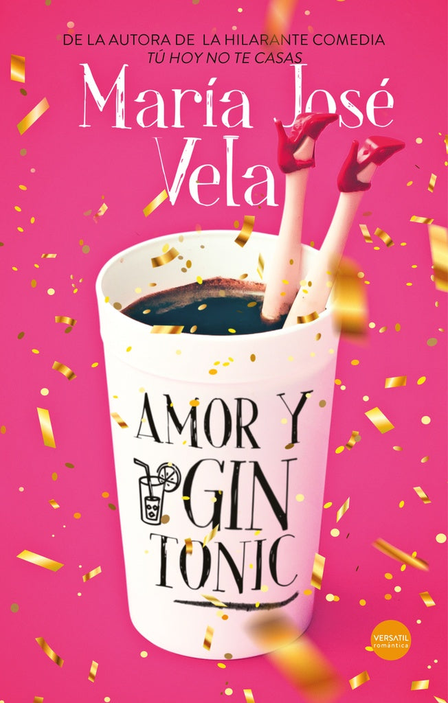 Amor y gin-tonic | MARIA JOSE VELA