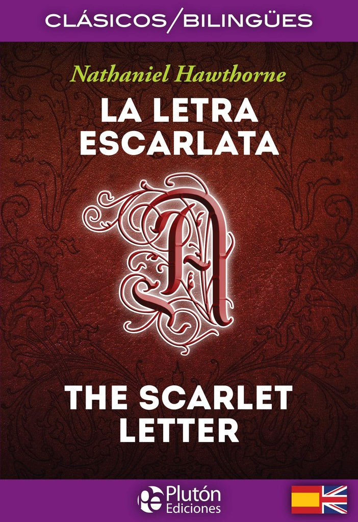 La Letra Escarlata / The Scarlet Letter. Clásicos Bilingües | NATHANIEL HAWTHRONE