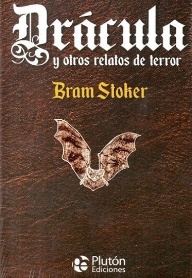 Drácula y otros relatos de terror | BRAM STOKER