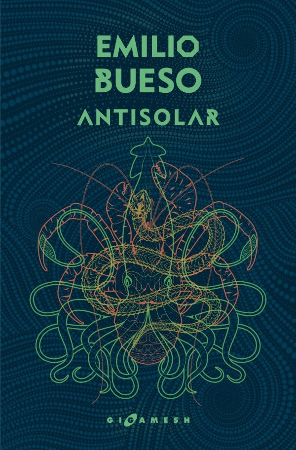 Antisolar - Los ojos bizcos del sol II | Emilio Bueso