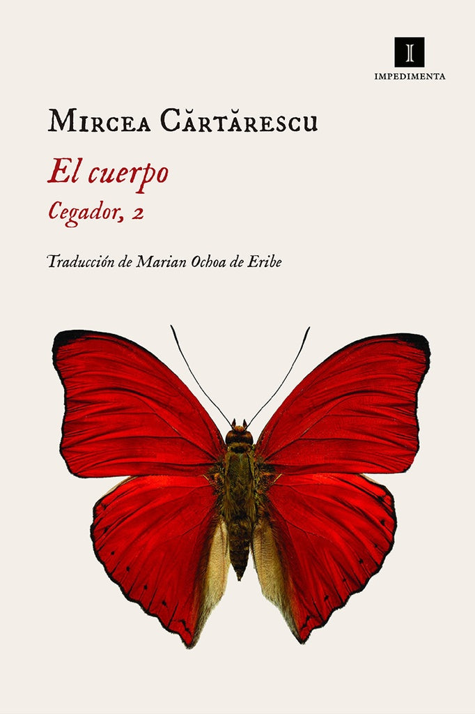 El cuerpo: Cegador, 2 | MIRCEA CARTARESCU