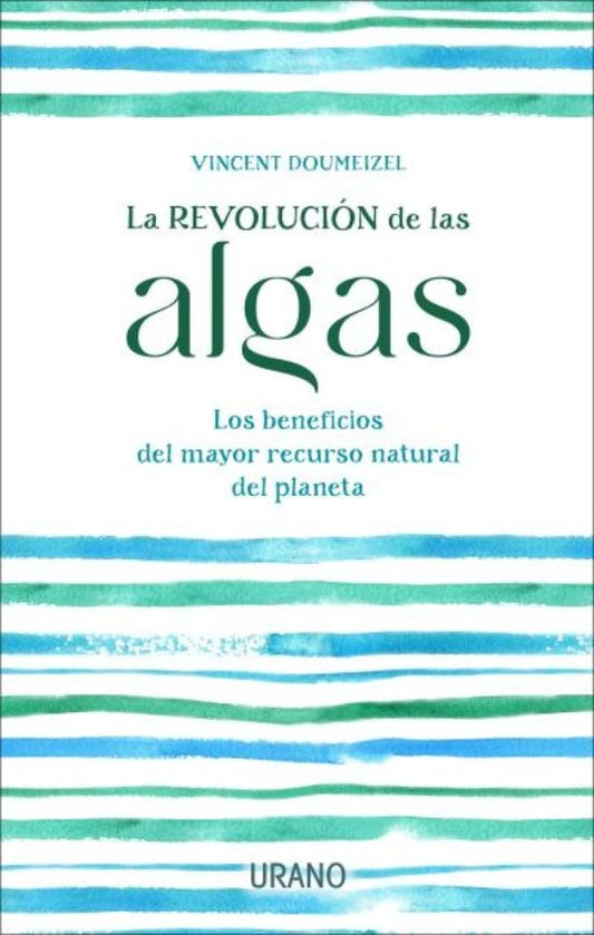 La revolución de las algas | VONCENT DOUMEIZEL