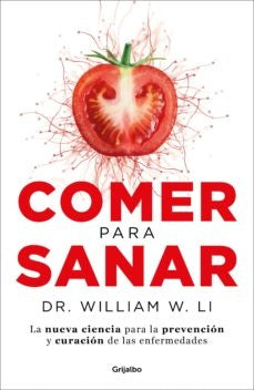 Comer para sanar | William W. Li