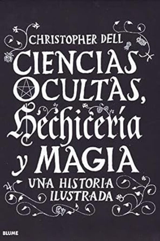 Ciencias ocultas, hechicería y magia | CHRISTOPHER DELL