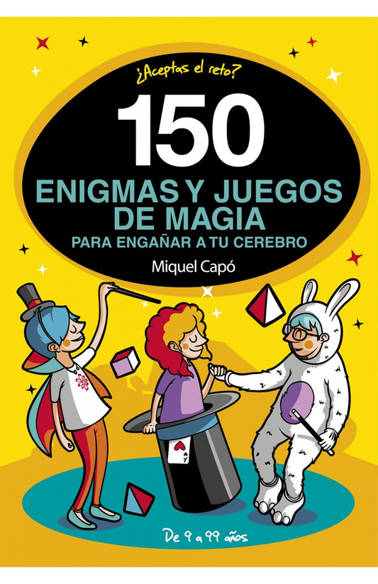 150 enigmas y juegos de magia para engañar a tu cerebro | MIQUEL CAPO