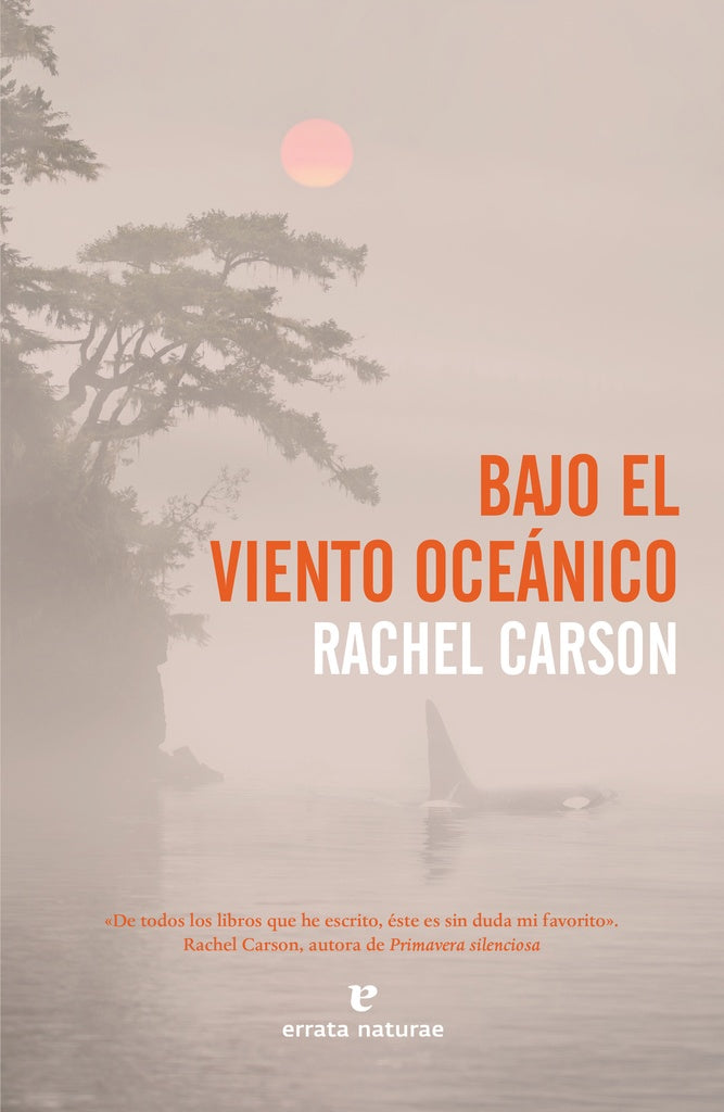 Bajo el viento oceánico | RACHEL CARSON