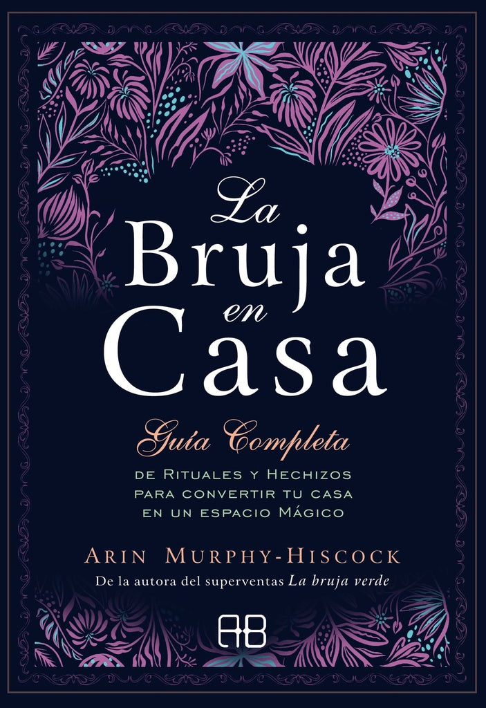 BRUJA EN CASA, LA | ARIN MURPHY HISCOCK