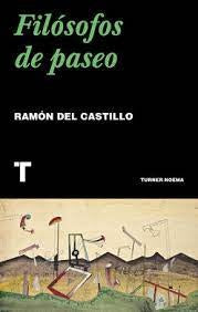 FILOSOFOS DE PASEO | DEL CASTILLO RAMON