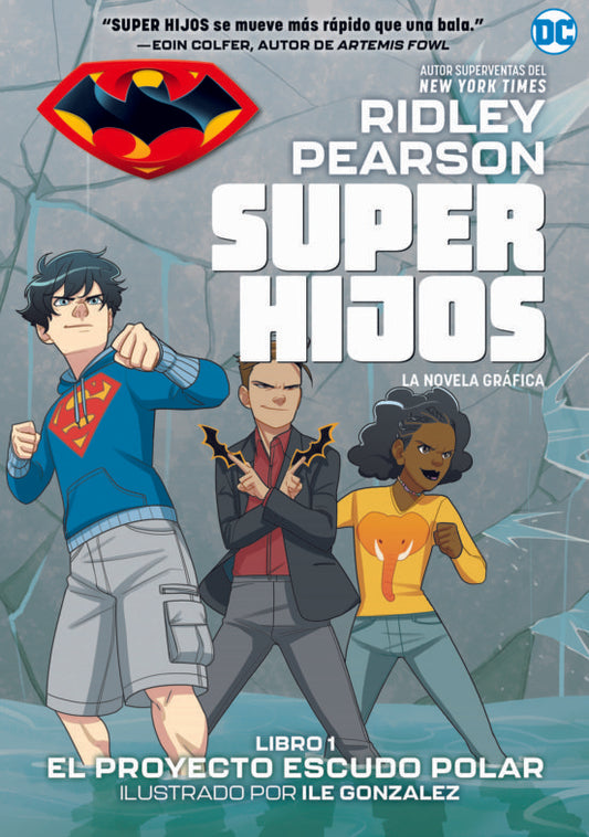 Super hijos: El proyecto Escudo Polar | Pearson