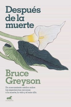 Después de la muerte | BRUCE GREYSON